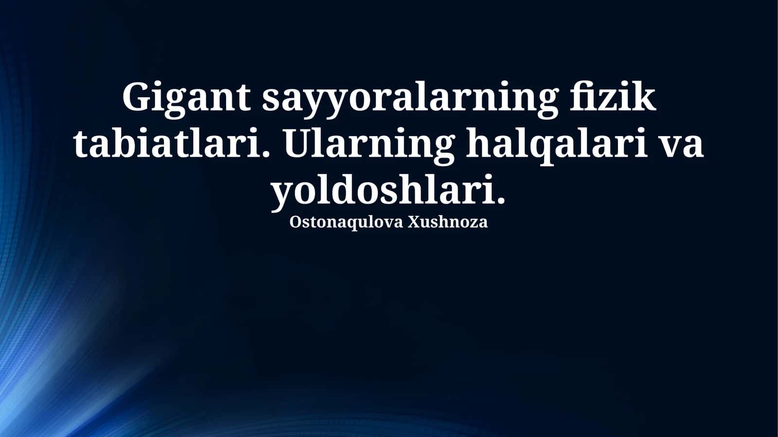 Gigant sayyoralarning fizik tabiatlari