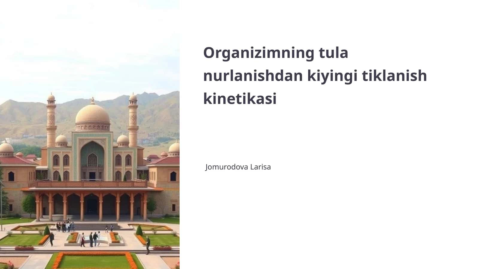 Tula nurlanishdan kiyingi tiklanish kinetikasi