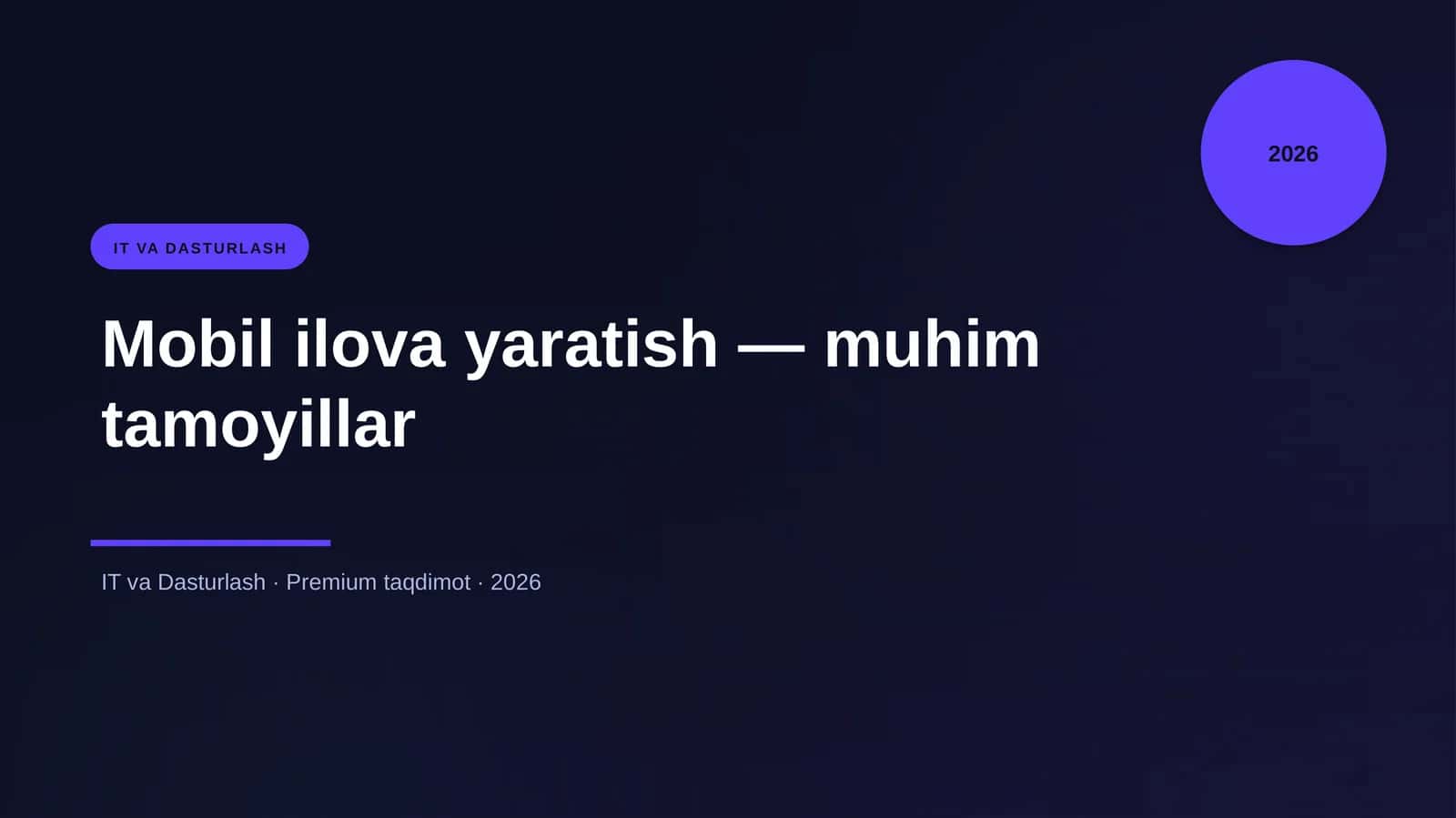 Mobil ilova yaratish — muhim tamoyillar