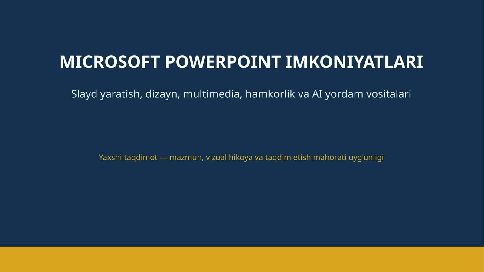 MICROSOFT POWERPOINT IMKONIYATLARI