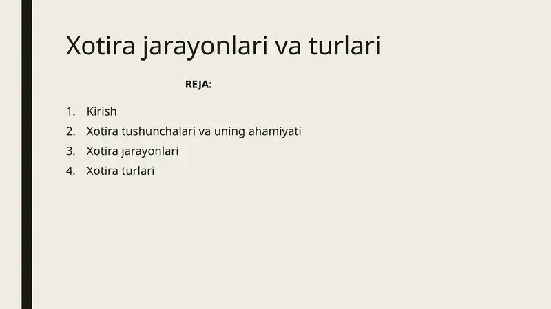 Xotira jarayonlari va turlari