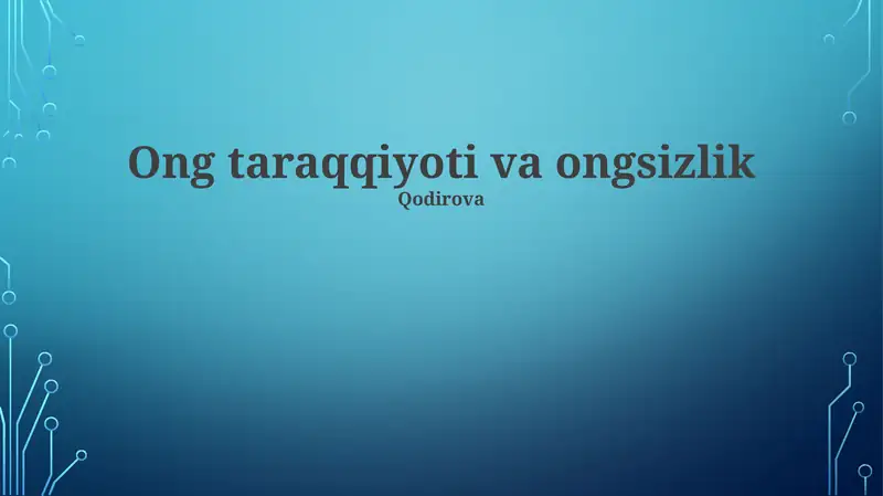 Ong taraqqiyoti va ongsizlik