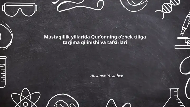Mustaqillik yillarida Qur’onning o’zbek tiliga tarjima qilinishi va tafsirlari