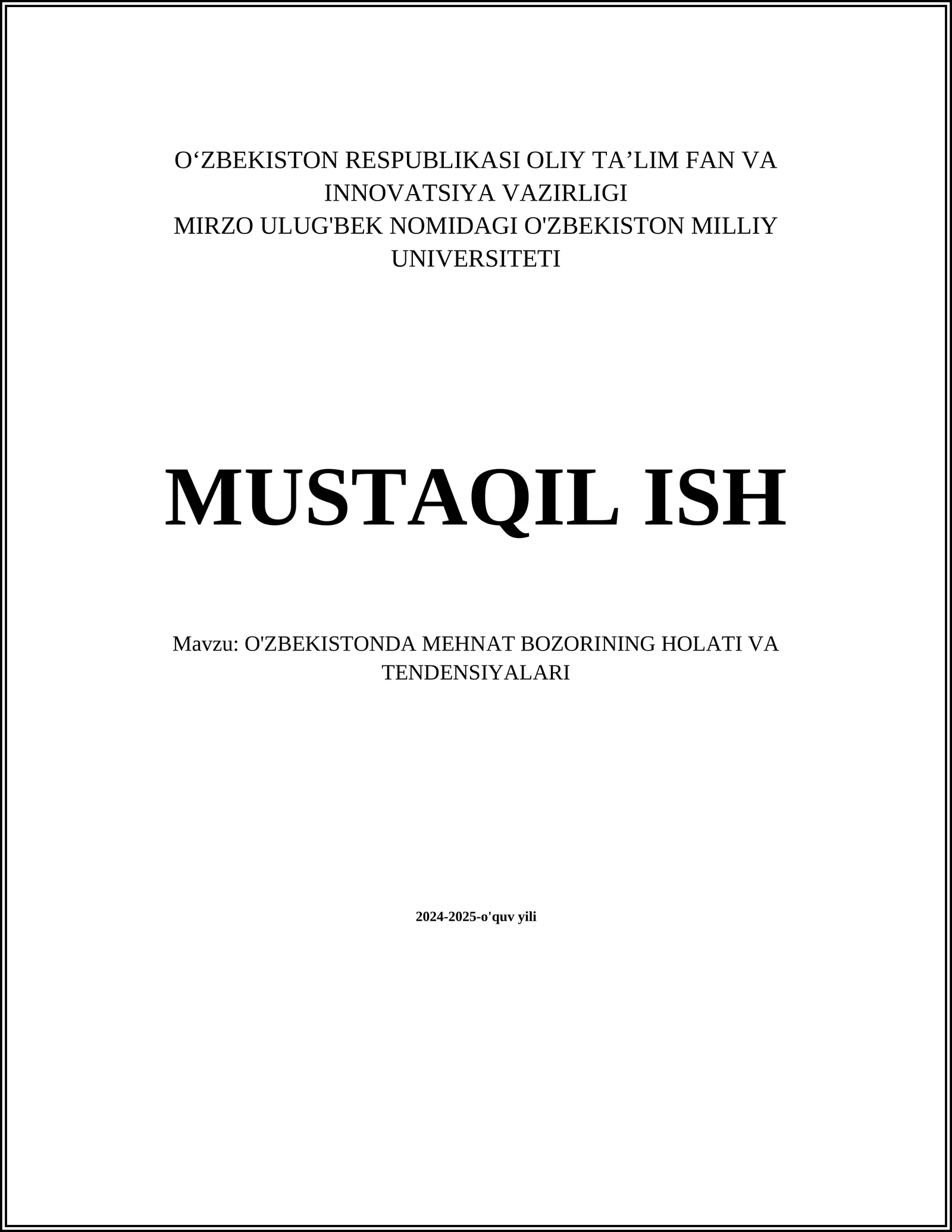 O'ZBEKISTONDA MEHNAT BOZORINING HOLATI VA TENDENSIYALARI