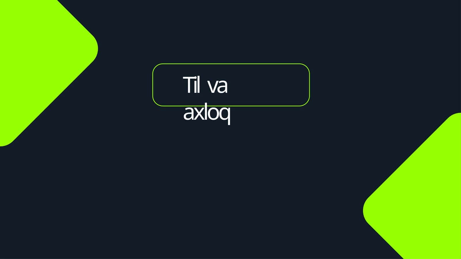Til va axloq
