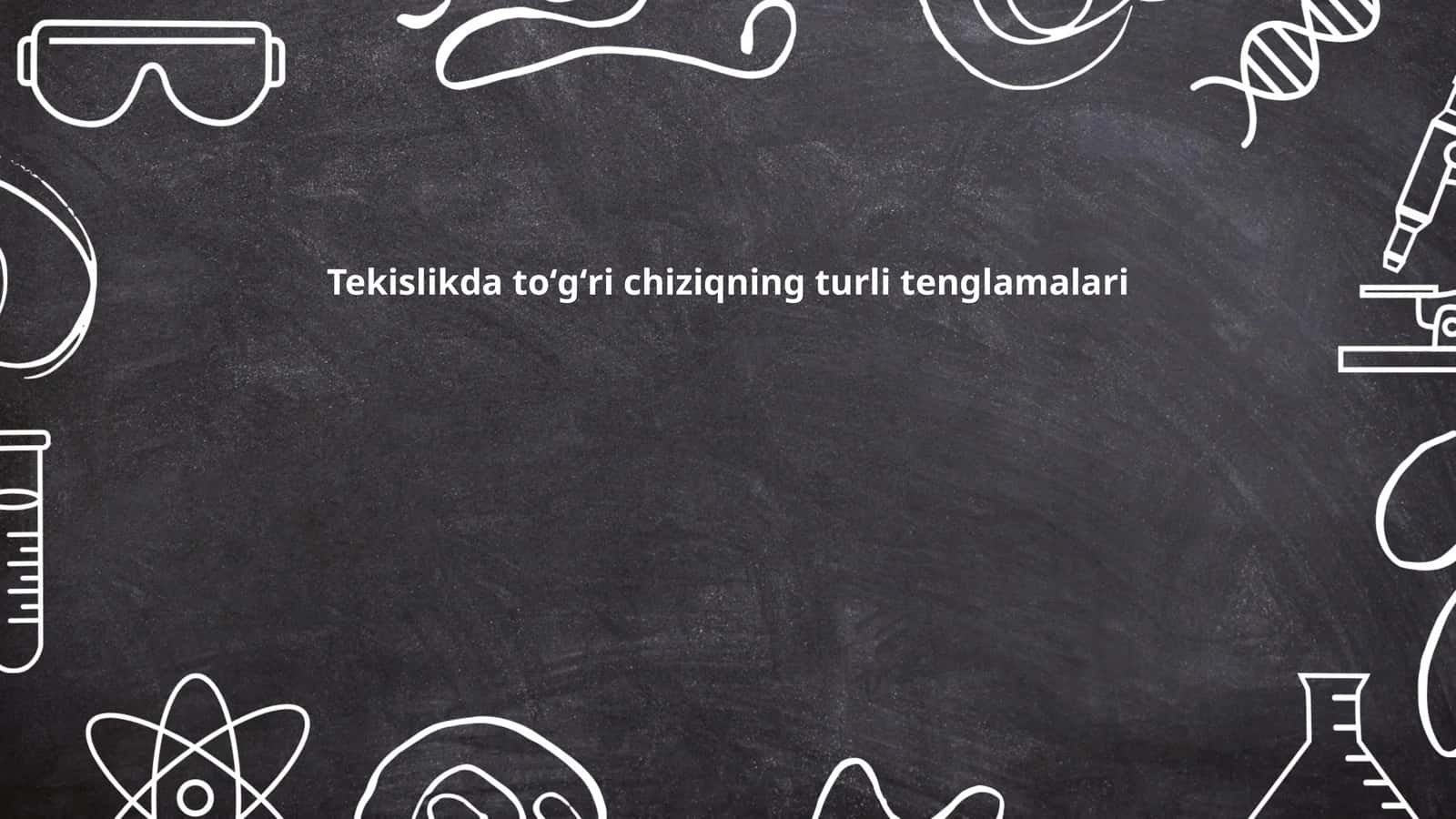 Toʻgʻri chiziqning turli tenglamalari