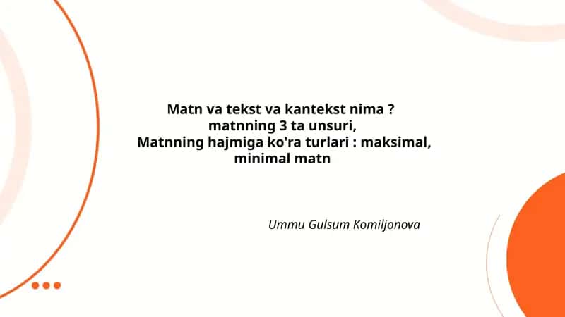 Matn va tekst va kantekst nima?