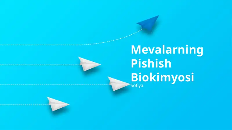 Mevalarning Pishish Biokimyosi