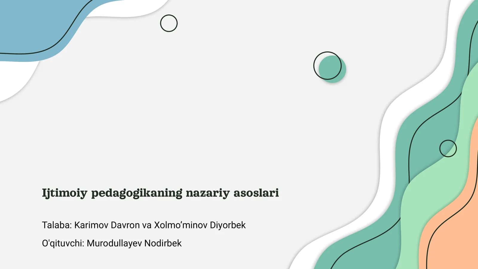 Ijtimoiy pedagogikaning nazariy asoslari