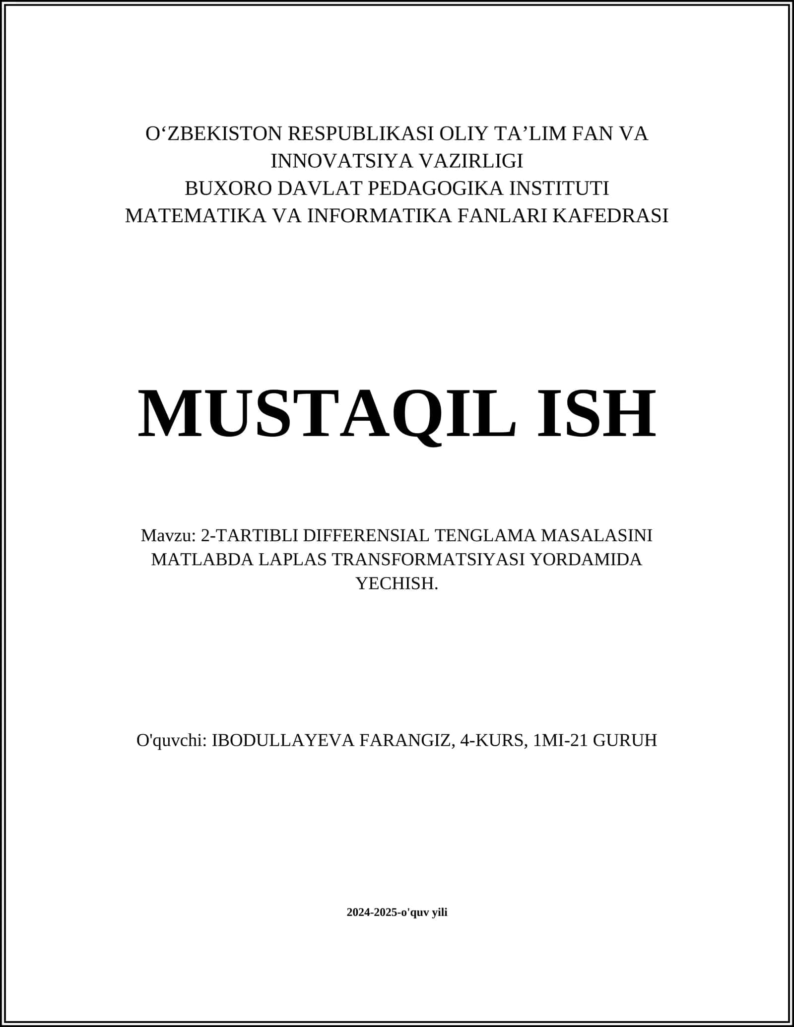 2-TARTIBLI DIFFERENSIAL TENGLAMA MASALASINI MATLABDA LAPLAS TRANSFORMATSIYASI YORDAMIDA YECHISH