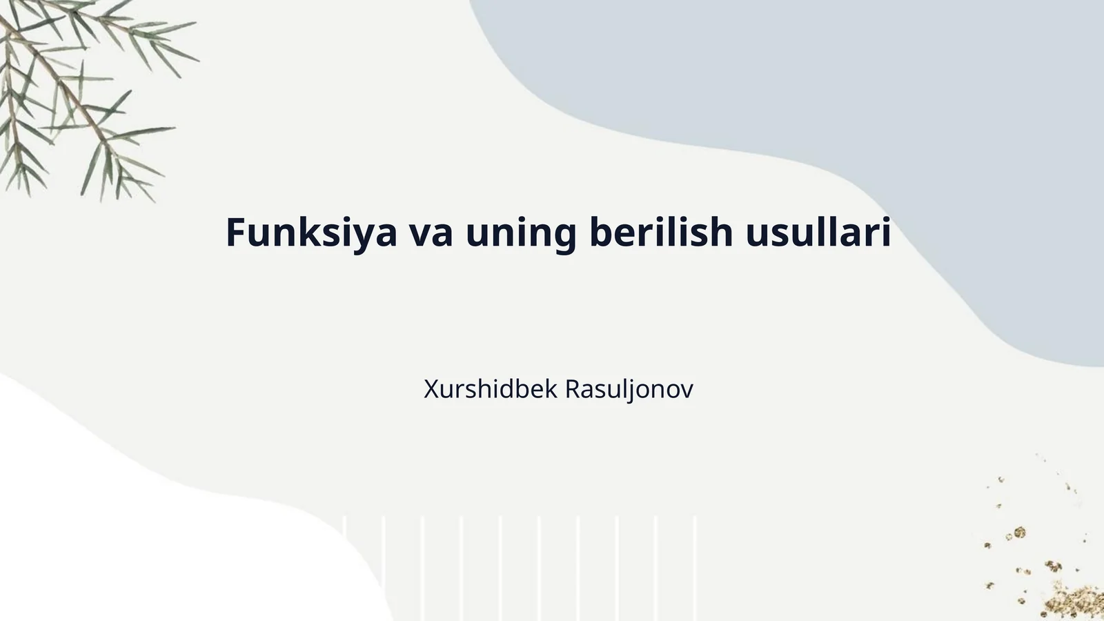 Funksiya va uning berilish usullari