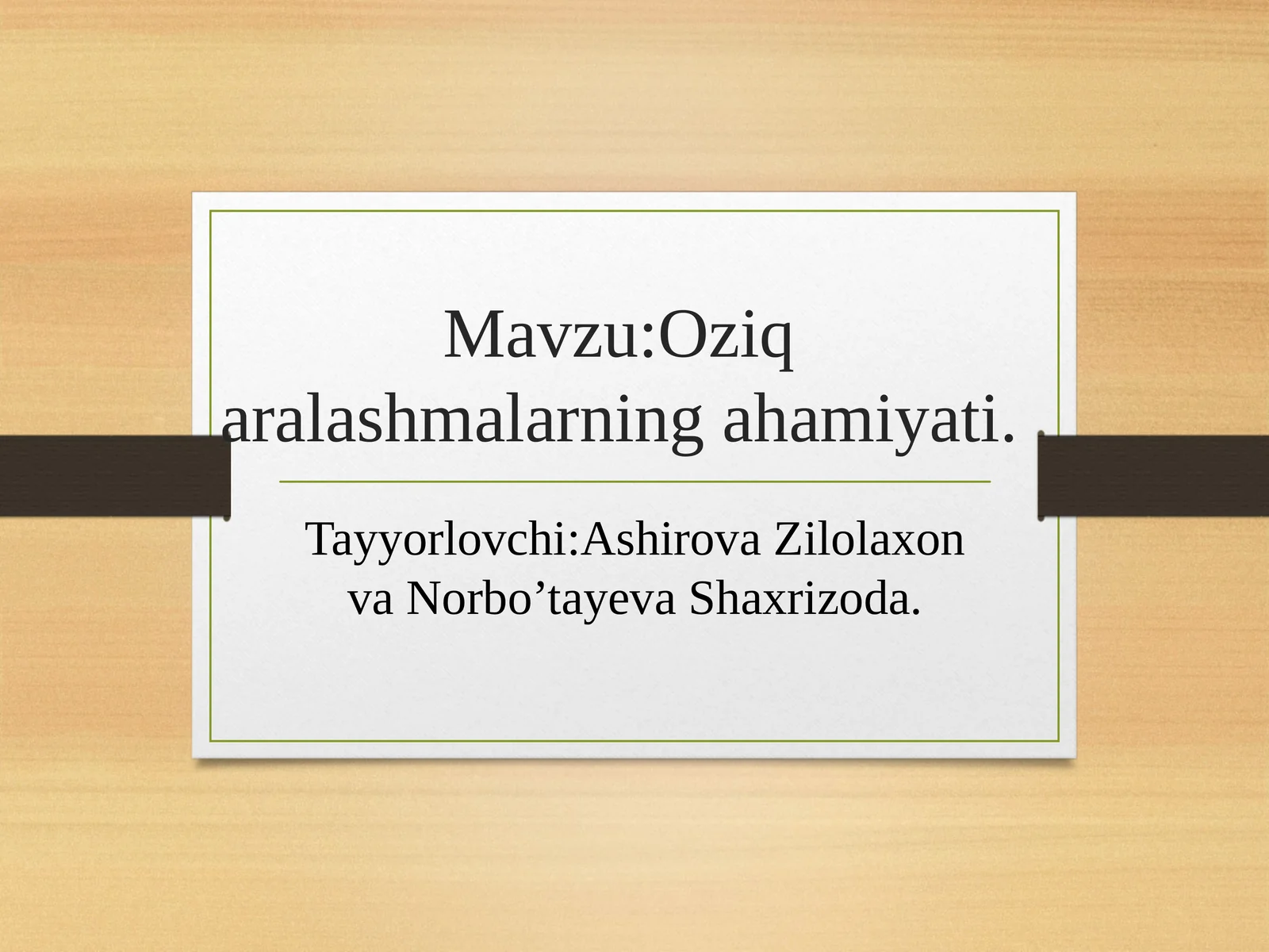 Oziqaralashmalarningahamiyati