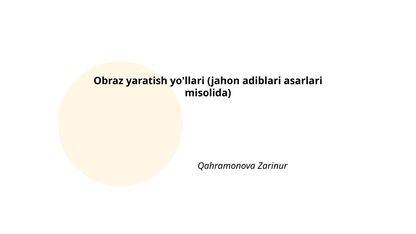 Obraz yaratish yo'llari (jahon adiblari asarlari misolida)