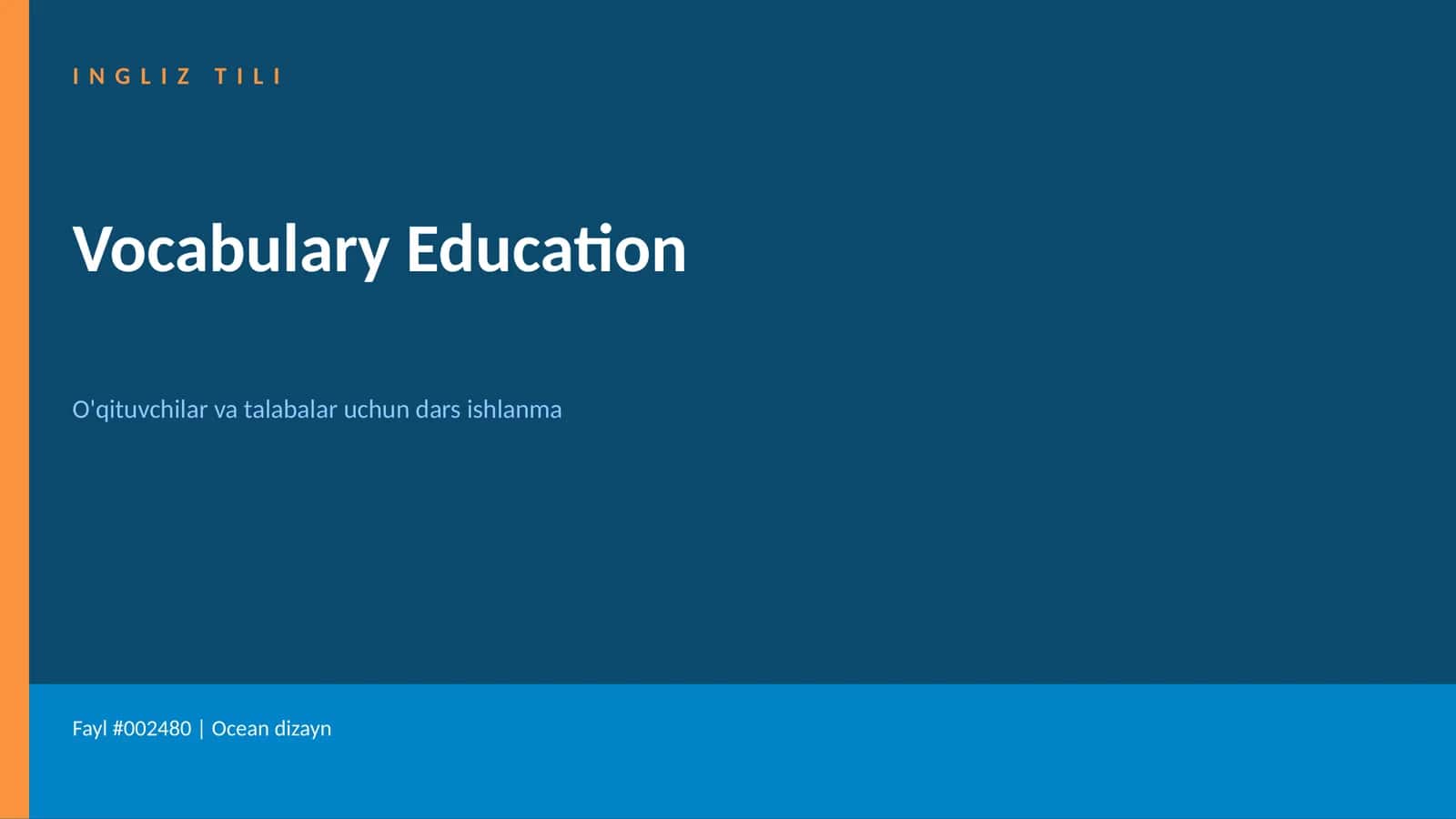 Ingliz Tili Vocabulary Education Dars Ishlanma