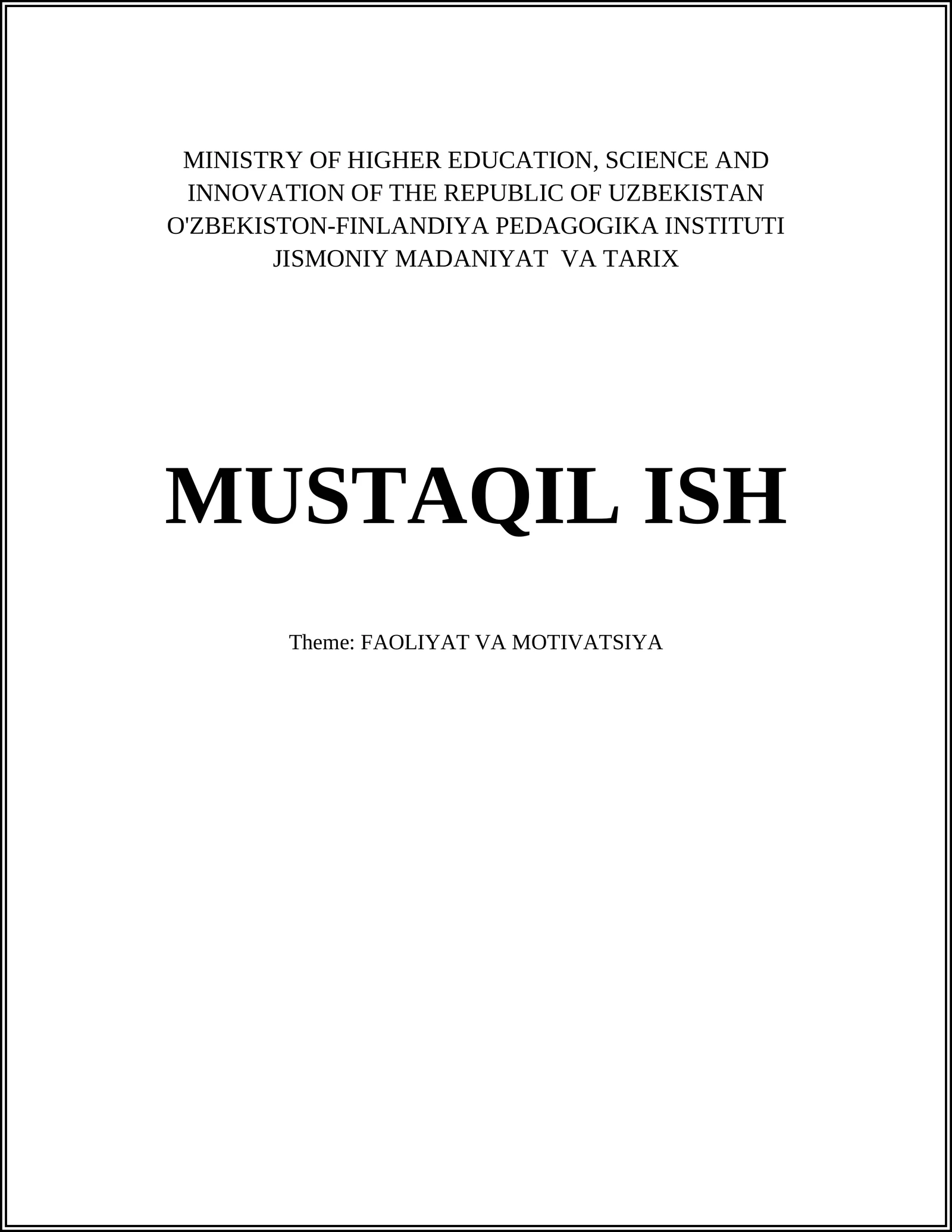 Mavzu: FAOLIYAT VA MOTIVATSIYA