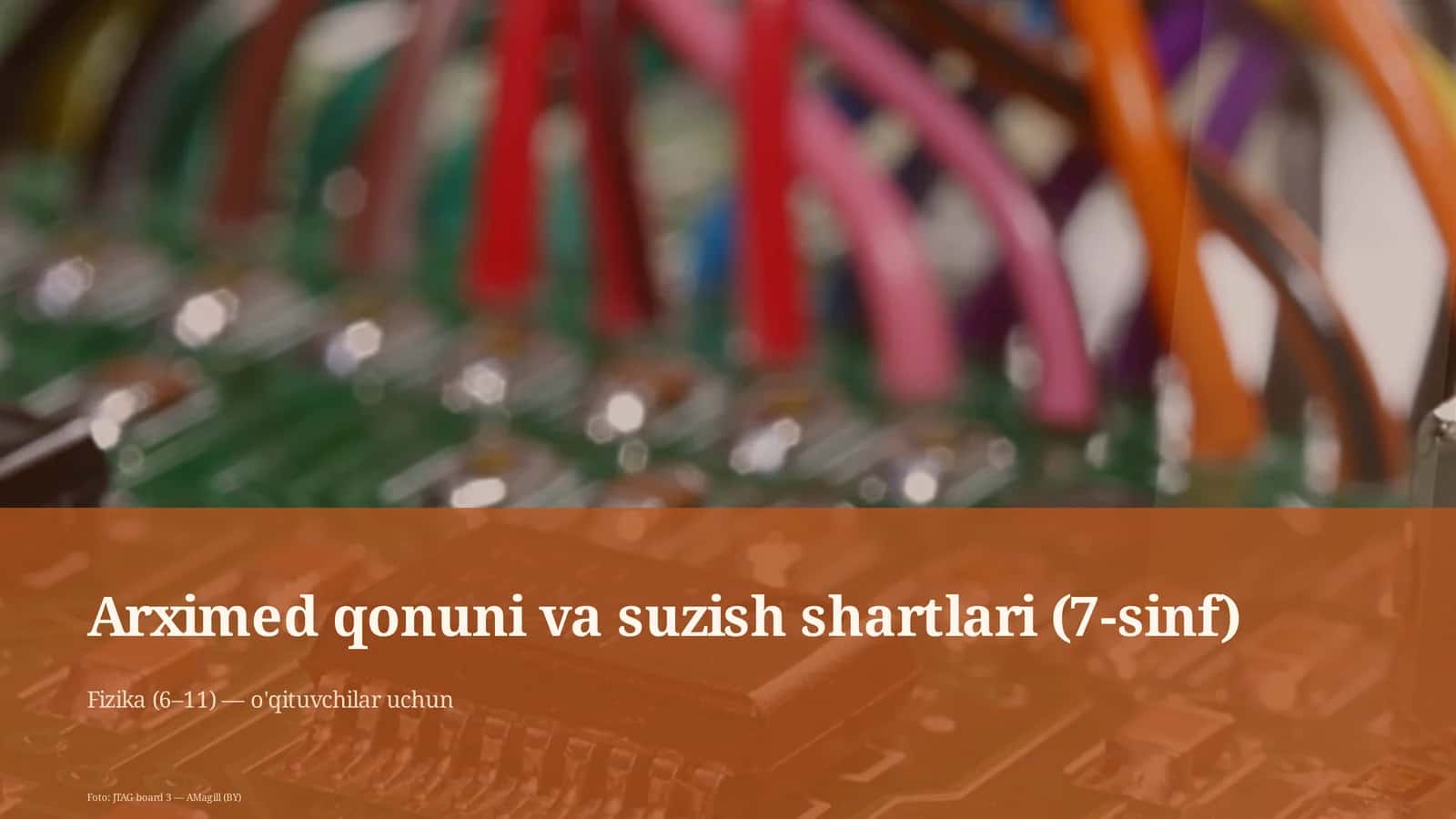 Arximed qonuni va suzish shartlari (7-sinf)