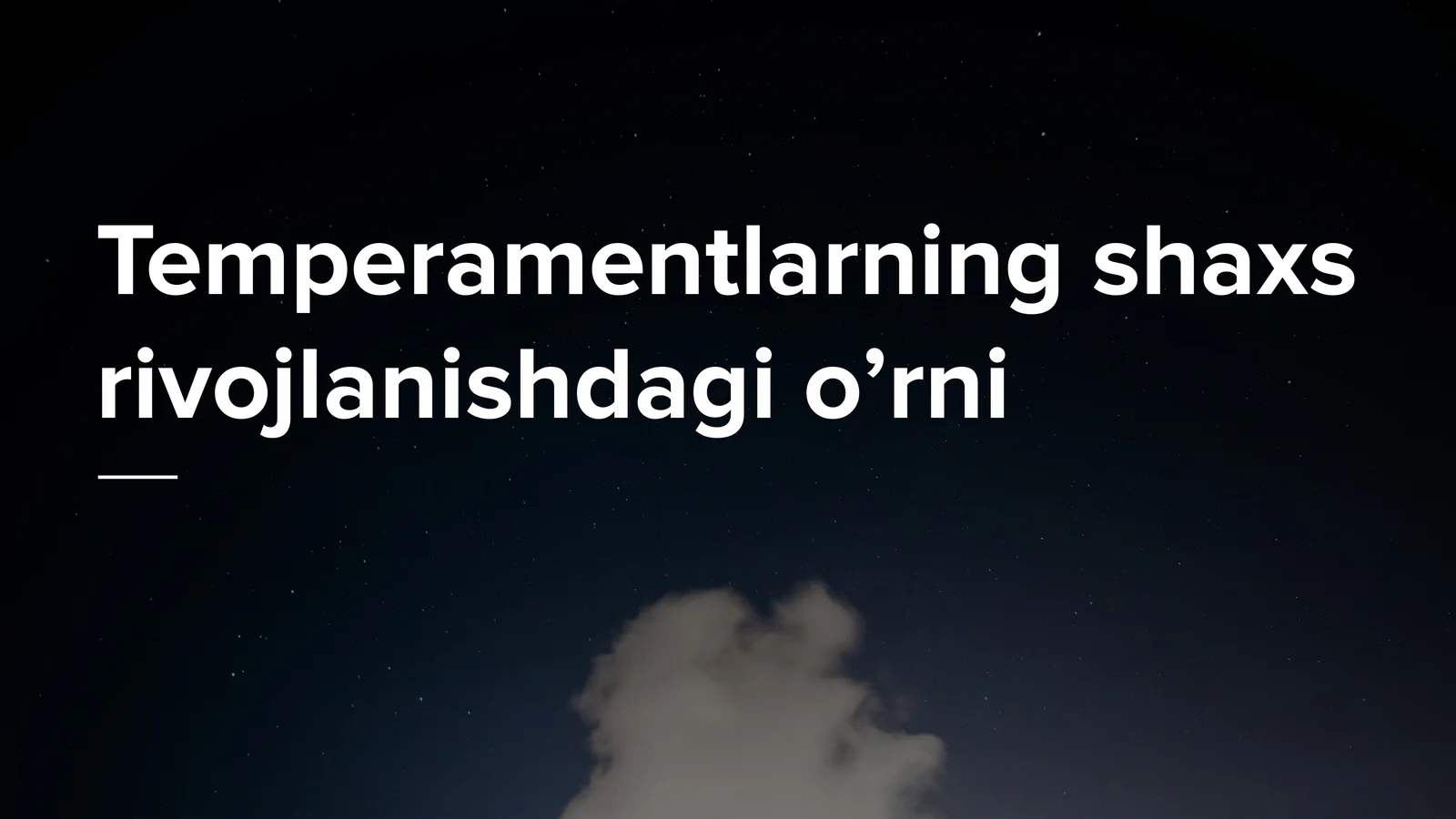 Temperamentlarning shaxs rivojlanishdagi o’rni