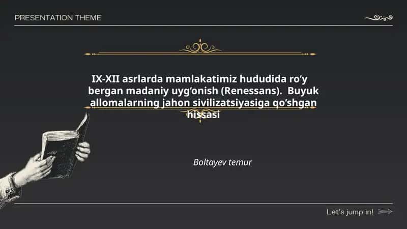 IX-XII asrlarda mamlakatimiz hududida ro‘y bergan madaniy uyg‘onish (Renessans). Buyuk allomalarning jahon sivilizatsiyasiga qo‘shgan hissasi