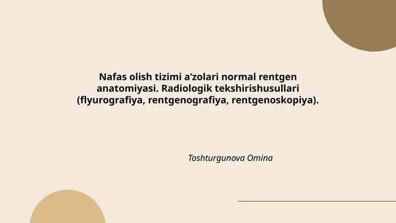 Nafas olish tizimi a’zolari normal rentgen anatomiyasi