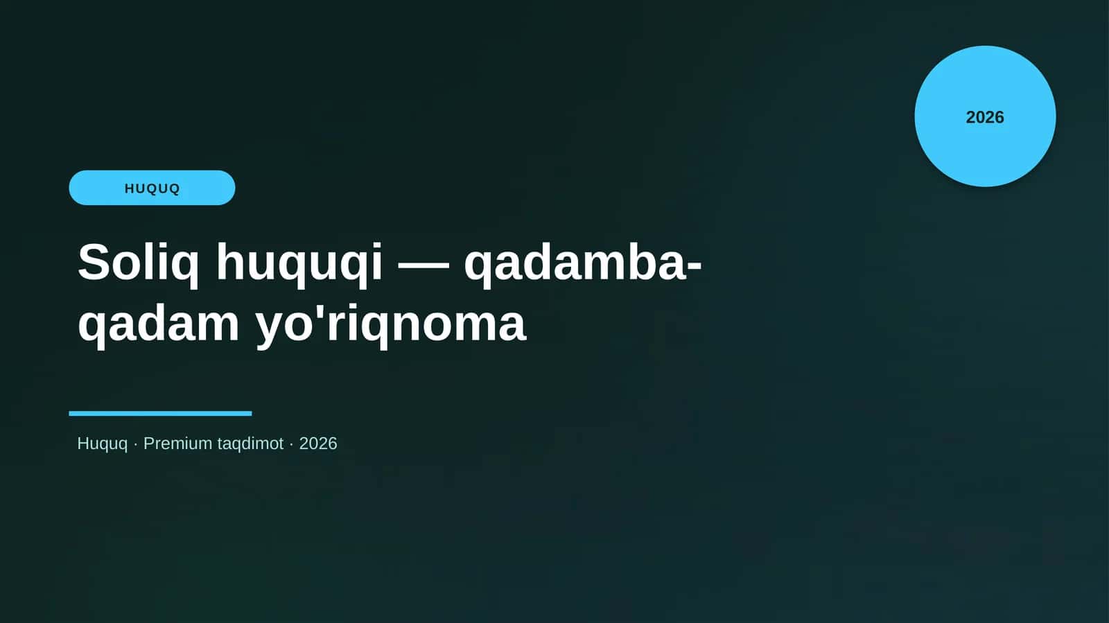 Soliq huquqi — qadamba-qadam yo'riqnoma