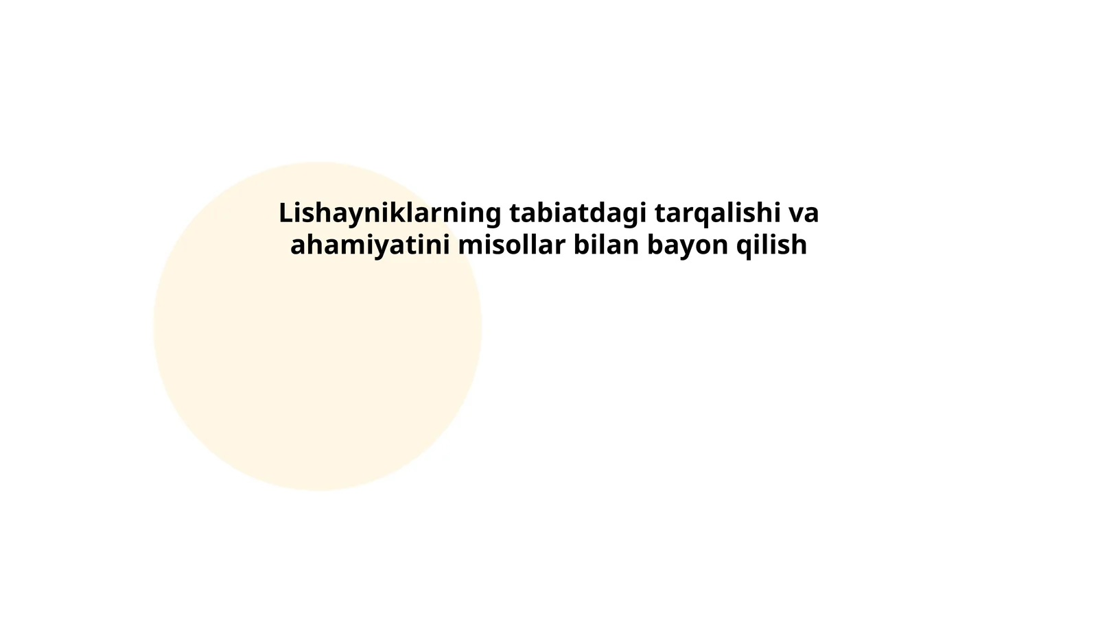 Lishayniklarning tabiatdagi tarqalishi va ahamiyati