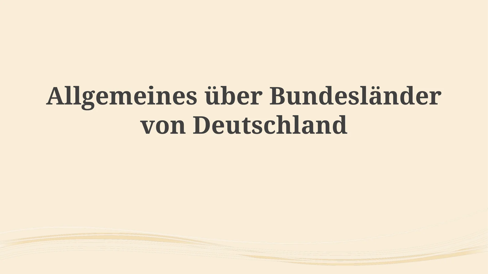 Deutschlands Bundesländer: Eine Übersicht