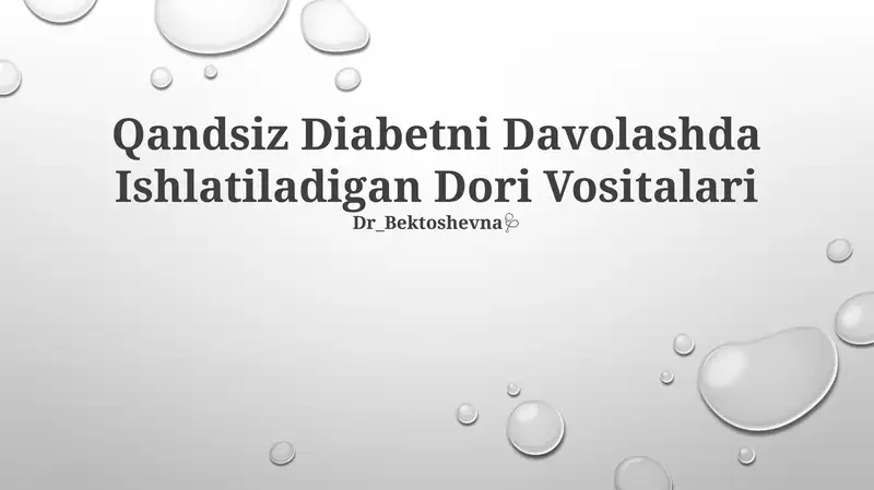 Qandsiz Diabetni Davolashda Ishlatiladigan Dori Vositalari