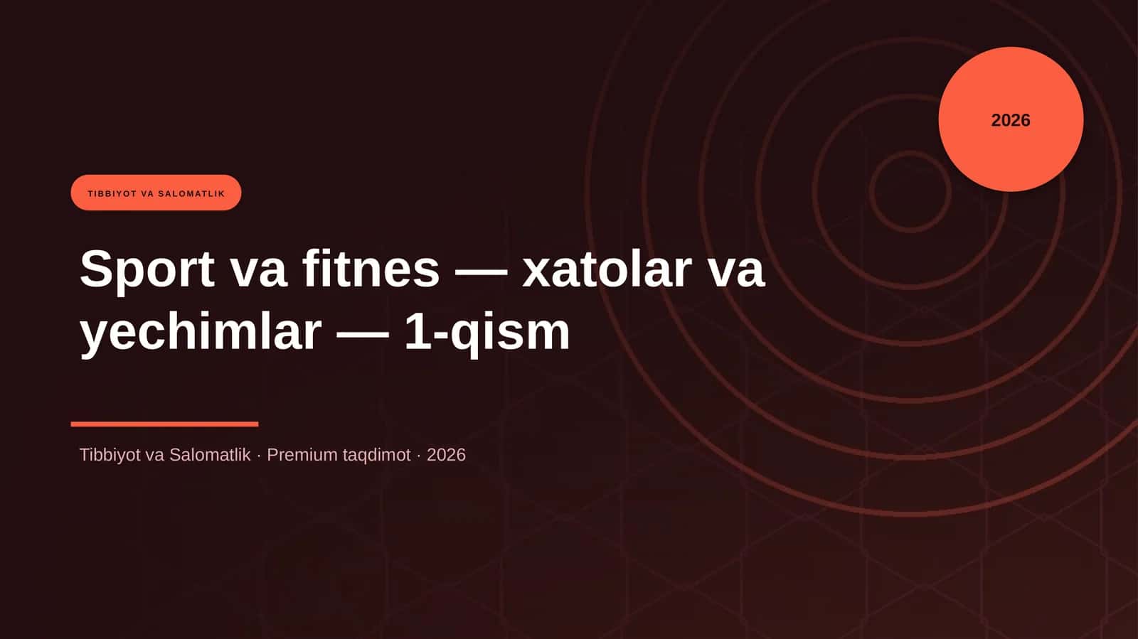 Sport va fitnes — xatolar va yechimlar — 1-qism