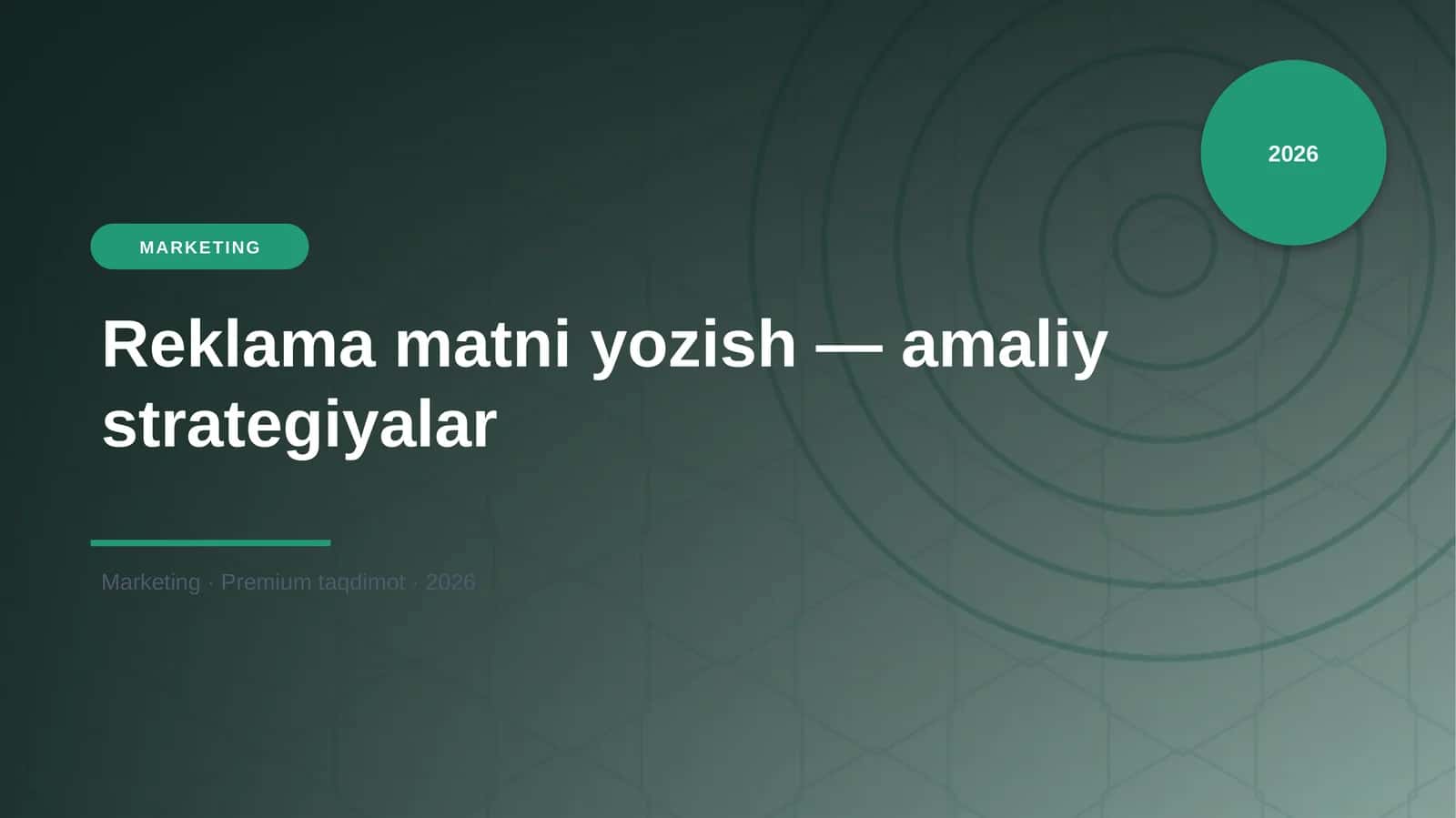 Reklama matni yozish — amaliy strategiyalar