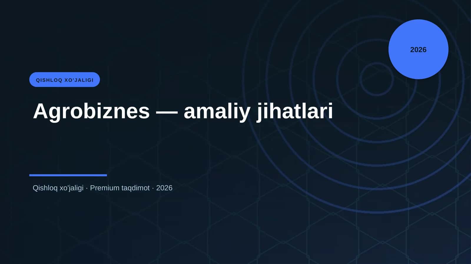 Agrobiznes — amaliy jihatlari