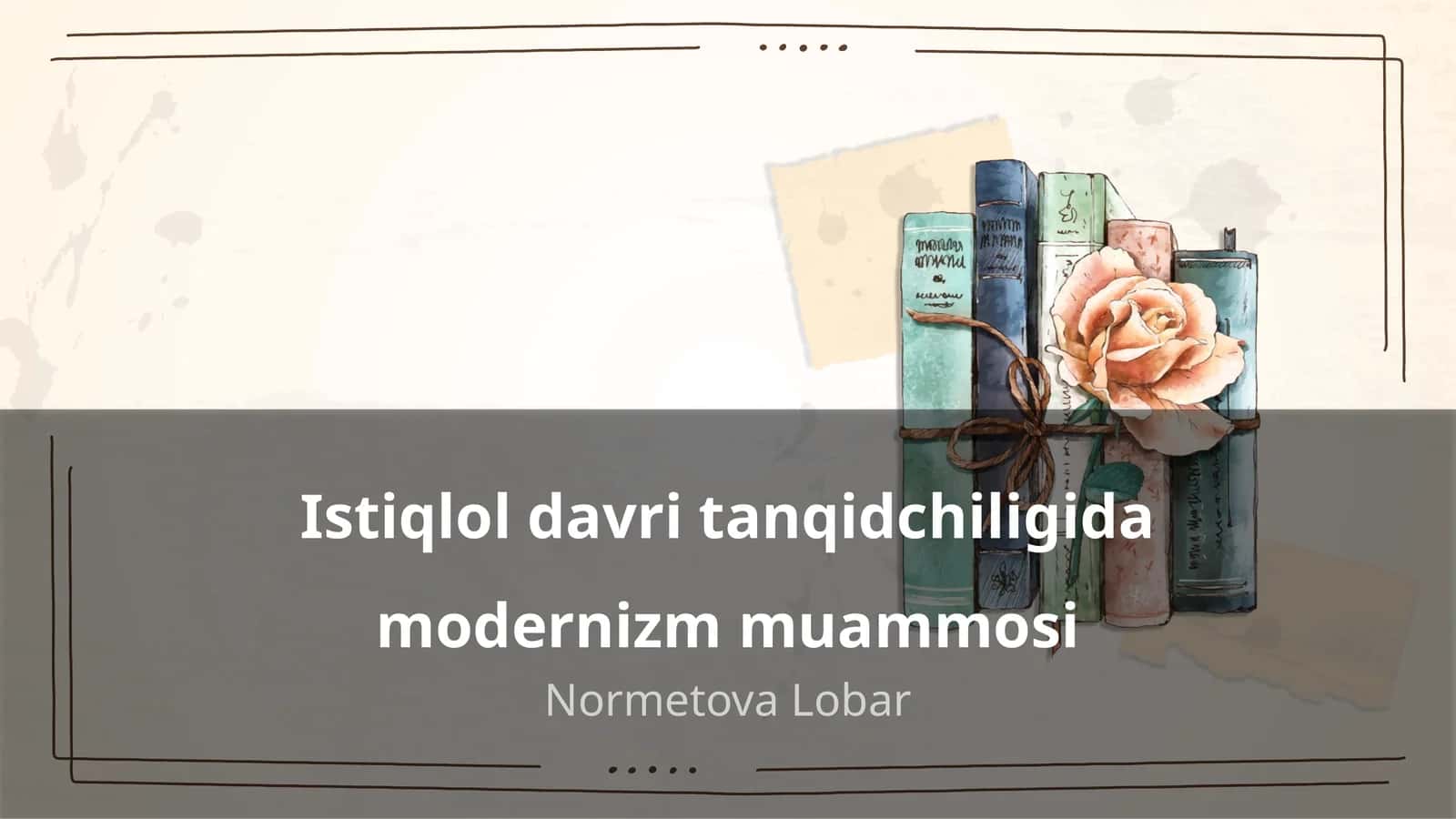 Istiqlol davri tanqidchilikida modernizm muammosi