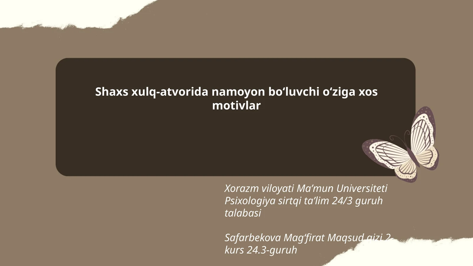 Xulqi-atvorida Namoyon Boʻluvchi Motivlar