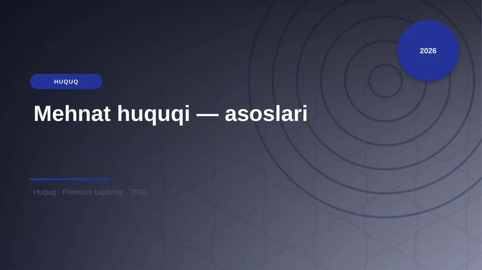 Mehnat huquqi — asoslari