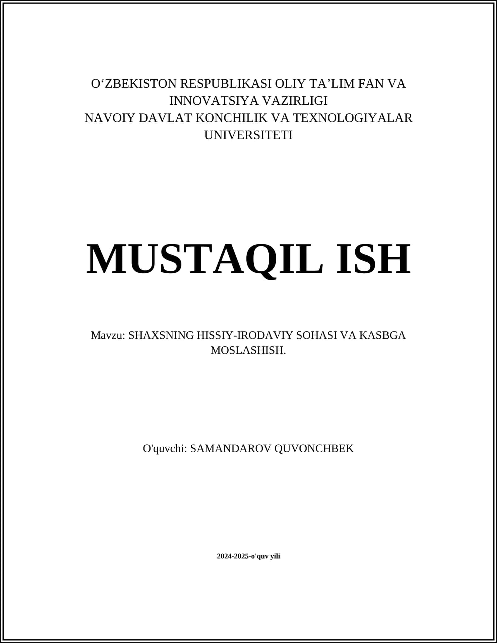 SHAXSNING HISSIY-IRODAVIY SOHASI VA KASBGA MOSLASHISH