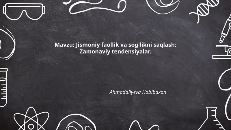 Jismoniy faollik va sog'likni saqlash: Zamonaviy tendensiyalar