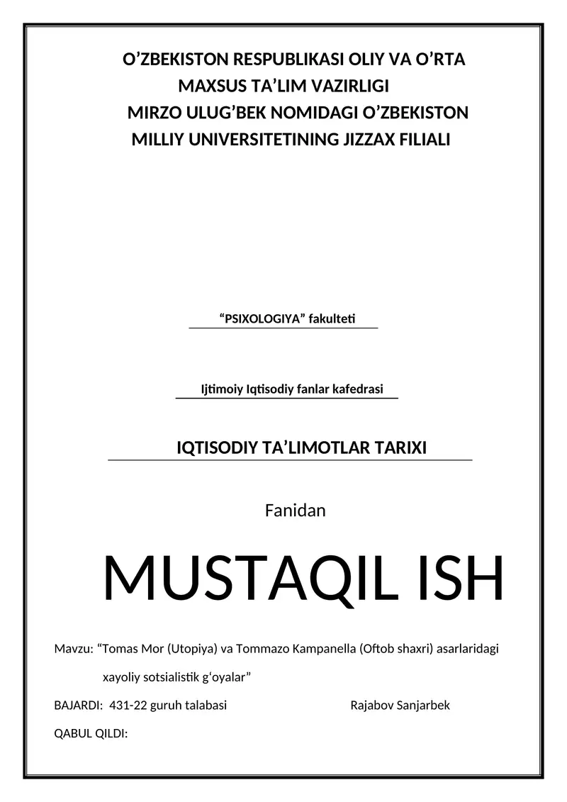 Tomas Mor (Utopiya) va Tommazo Kampanella (Oftob shaxri) asarlaridagi       xayoliy sotsialistik g‘oyalar