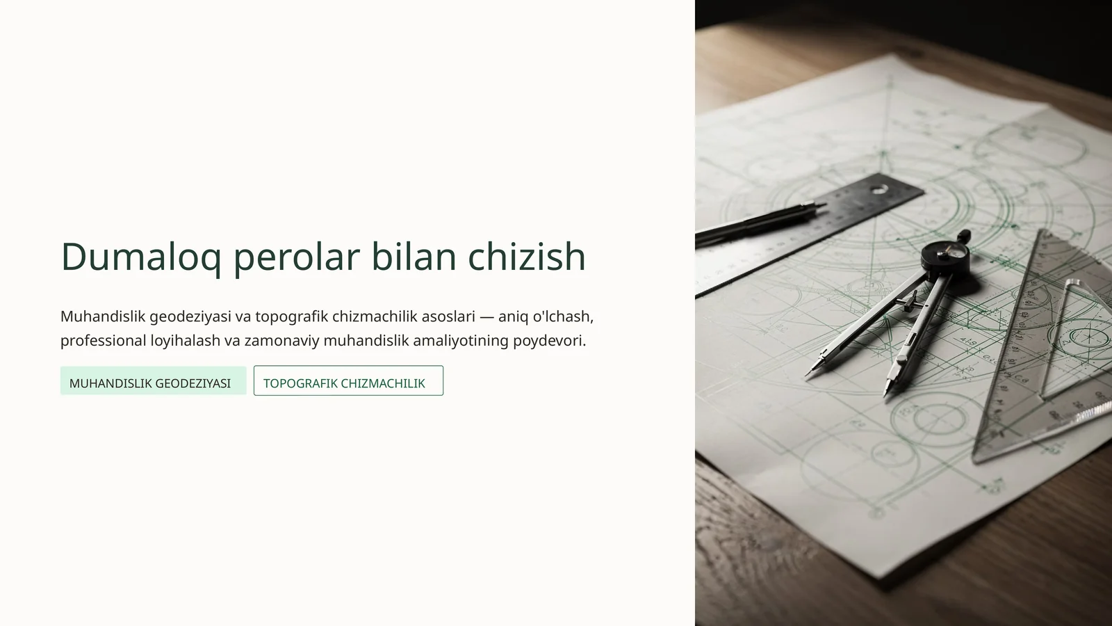 Muhandislik geodeziyasi va topografik chizmachilik asoslari