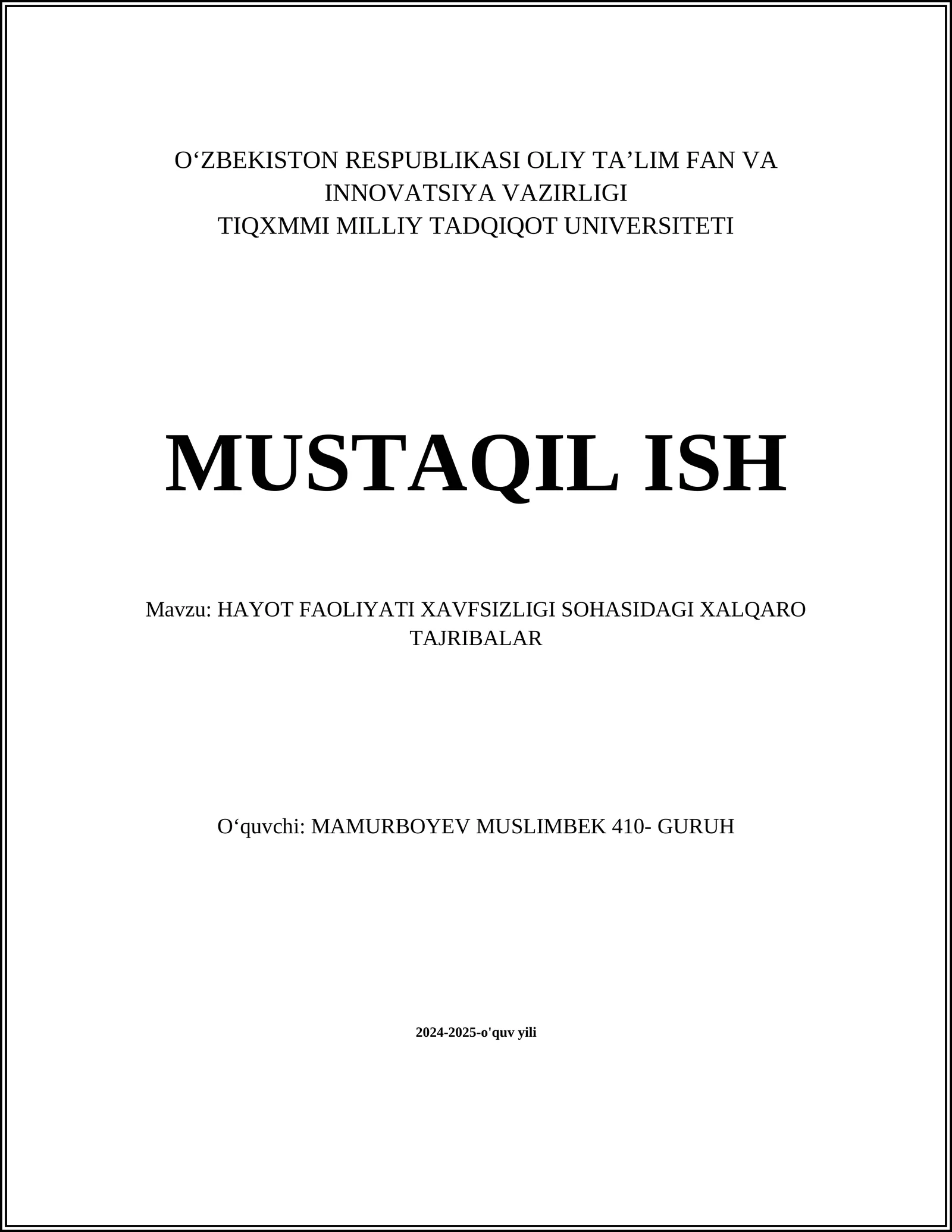 HAYOT FAOLIYATI XAVFSIZLIGI SOHASIDAGI XALQARO TAJRIBALAR