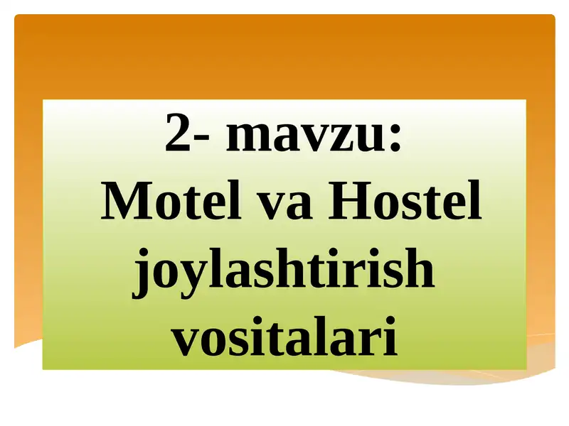 Motel va Hostel joylashtirish vositalari