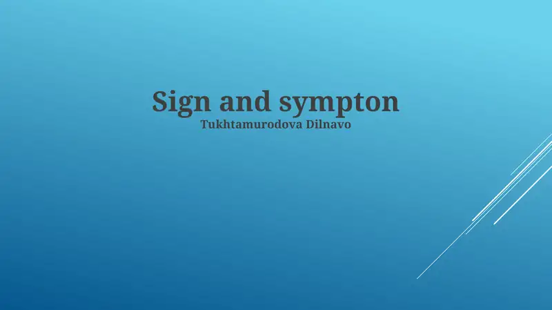 Sign and Symptom