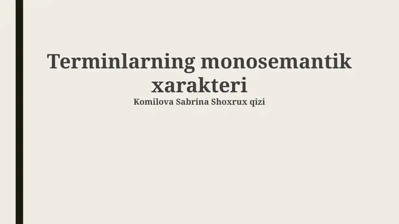 Terminlarning monosemantik xarakteri