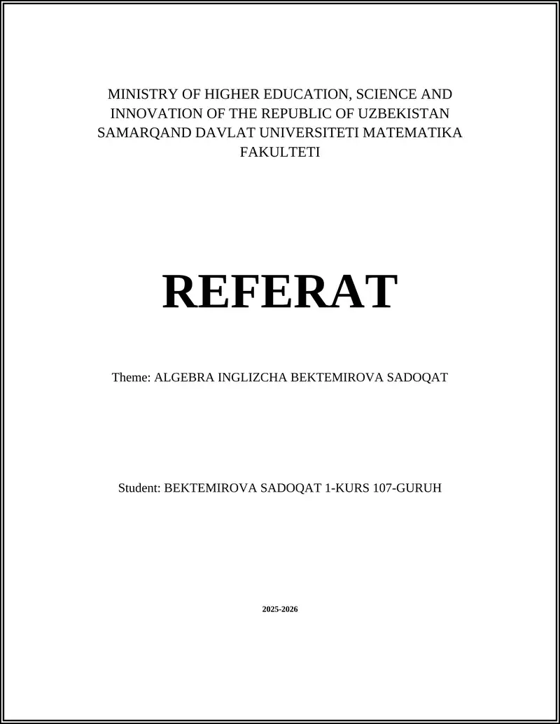 REFERAT - ALGEBRA INGLIZCHA BEKTEMIROVA SADOQAT