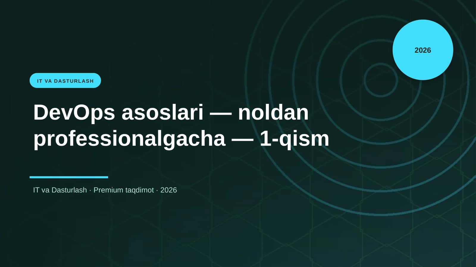 DevOps asoslari — noldan professionalgacha — 1-qism