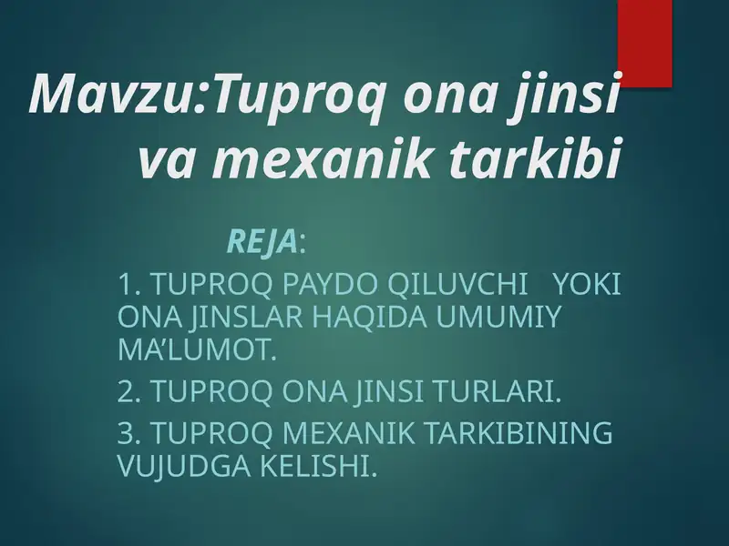 Tuproq ona jinsi vamexanik tarkibi