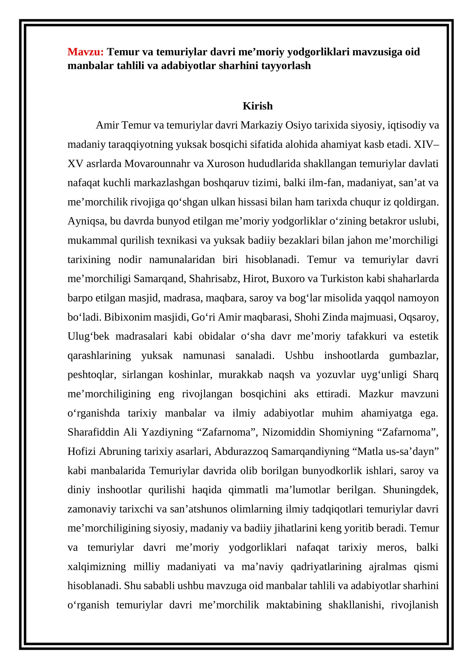 Temur va temuriylar davri me’moriy yodgorliklari mavzusiga oid manbalar tahlili va adabiyotlar sharhini tayyorlash