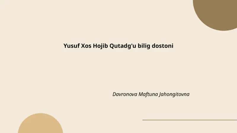 Yusuf Xos Hojib Qutadg'u bilig dostoni