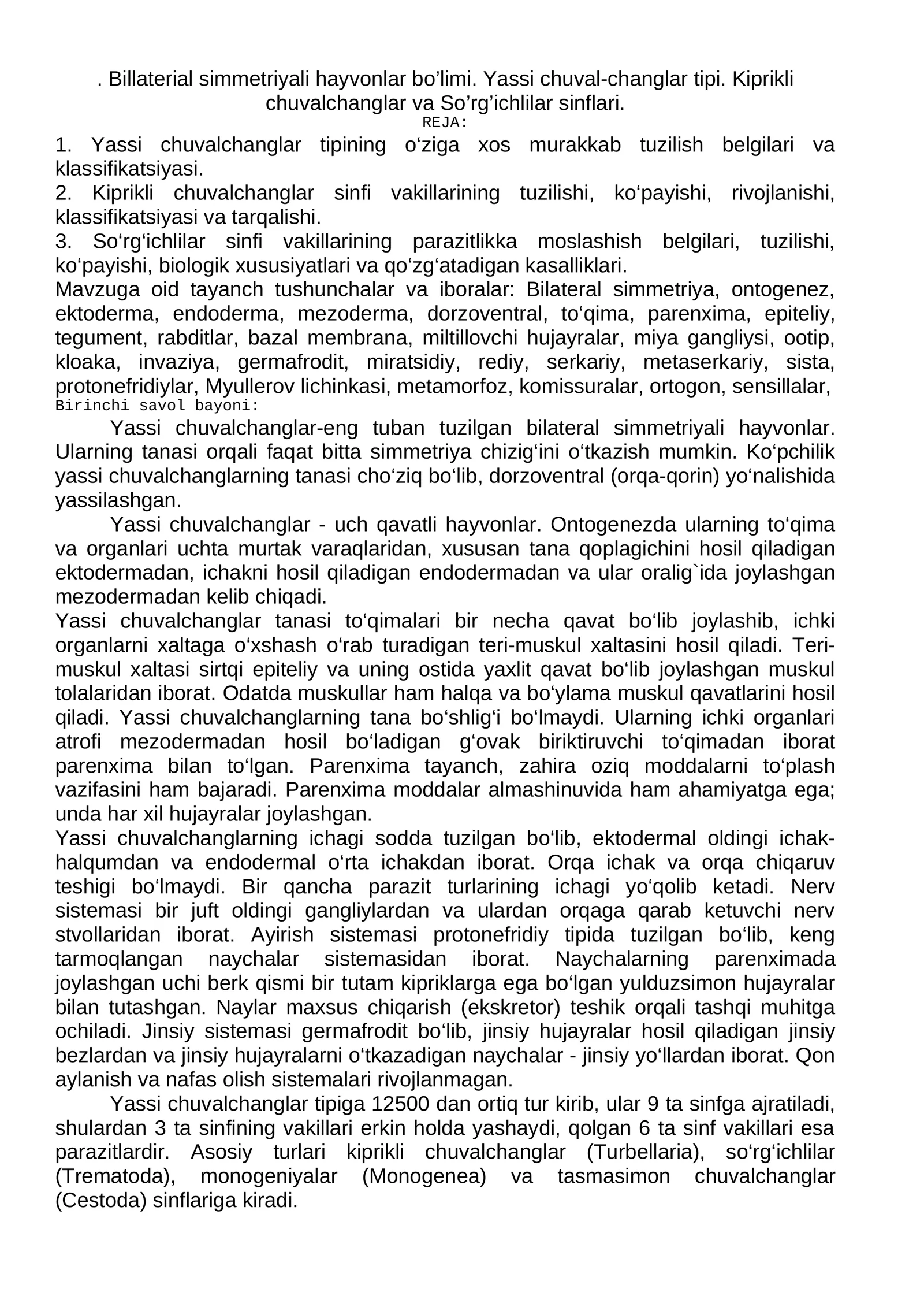 Kiprikli chuvalchanglar va So’rg’ichlilar
