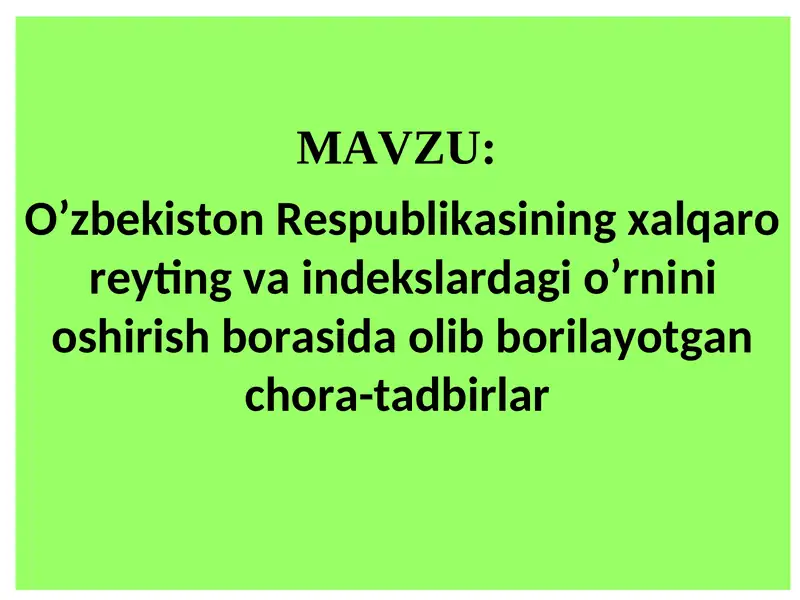 O'zbekiston Respublikasining xalqaro reyting va indekslardagi o'rni