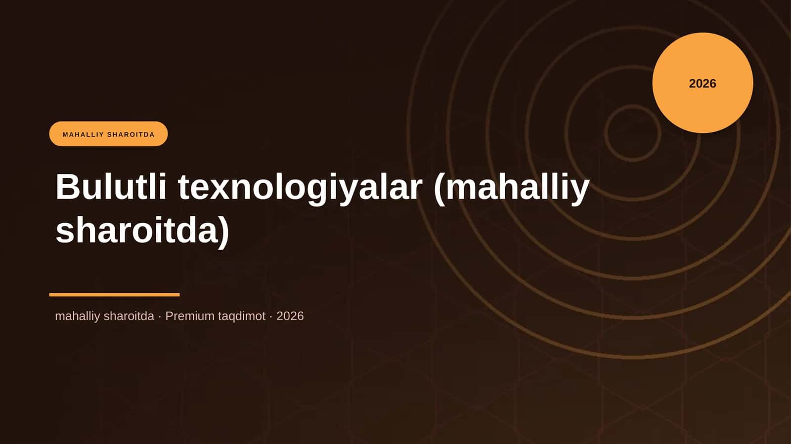 Bulutli texnologiyalar (mahalliy sharoitda)