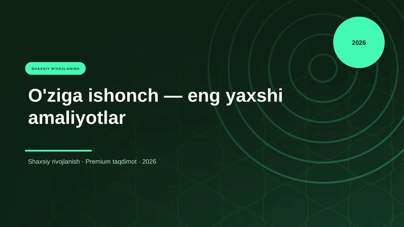 O'ziga ishonch — eng yaxshi amaliyotlar